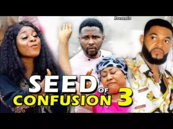 Seed Of Confusion Season 3 (2019)